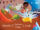 Image for Wendy and the Curious Case of the Leak