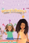Image for Where&#39;s Daddy?