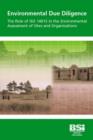 Image for Environmental Due Diligence. The Role of ISO 14015 in the Environmental Assessment of Sites and Organizations