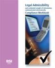 Image for Legal Admissibility and Evidential Weight of Information Communicated Electronically : Compliance Workbook