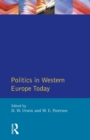 Image for Politics in Western Europe Today: Perspectives, Politics and problems since 1980