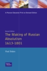 Image for The Making of Russian Absolutism 1613-1801