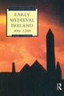 Image for Early Medieval Ireland, AD 400-AD 1200