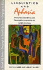 Image for Linguistics and aphasia  : psycholinguistic and pragmatic aspects of intervention