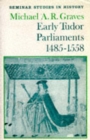 Image for Early Tudor Parliaments 1485-1558