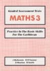 Image for Graded Assessment Tests : Practice in the Basic Skills for the Caribbean : Maths 3
