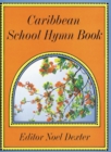 Image for Caribbean School Hymn Book
