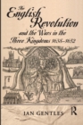 Image for The English Revolution and the Wars in the Three Kingdoms, 1638-1652