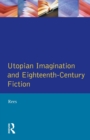 Image for Utopian Imagination and Eighteenth Century Fiction