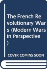 Image for The French Revolutionary Wars