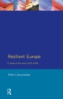 Image for Resilient Europe: A Study of the Years 1870-2000