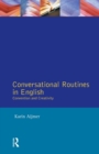 Image for Conversational routines in English  : convention and creativity