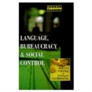 Image for Language, Bureaucracy and Social Control