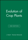 Image for Evolution of Crop Plants