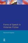 Image for Forms of Speech in Victorian Fiction
