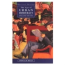 Image for The Age of Urban Democracy : England 1868 - 1914