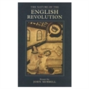 Image for The Nature of the English Revolution : Essays by John Morrill