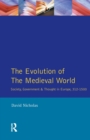 Image for The Evolution of the Medieval World