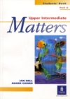 Image for Upper intermediate mattersPart B: Students&#39; book