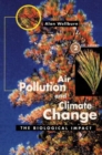 Image for Air Pollution and Climate Change : The Biological Impact