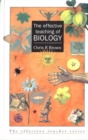 Image for The Effective Teaching of School Biology