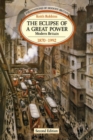 Image for The Eclipse of a Great Power : Modern Britain 1870-1992
