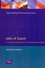 Image for John of Gaunt : The Exercise of Princely Power in Fourteenth-Century Europe