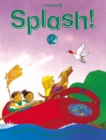 Image for Splash! : Bk. 2