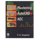 Image for Mastering AutoCAD AEC
