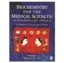 Image for Biochemistry for the Medical Sciences : An Integrated Case Approach