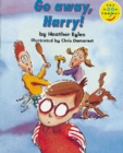 Image for Go Away, Harry! Read-On