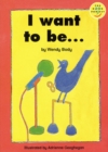 Image for I Want To Be... Read-On Beginner