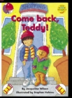 Image for Longman Book Project: Fiction: Band 1: Teddy Books Cluster: Come Back, Teddy!