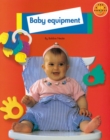 Image for Longman Book Project: Non-Fiction: Babies Topic: Baby Equipment : Pack of 6