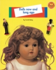 Image for Longman Book Project: Non-Fiction: Toys Topic: Dolls Now and Long Ago : Pack of 6
