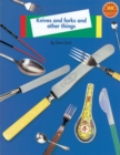 Image for Longman Book Project: Non-Fiction: Food Topic: Knives and Forks and Other Things