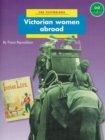 Image for Longman Book Project: Non-Fiction: History Books: the Victorians: Victorian Women Abroad