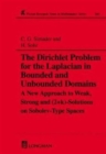 Image for The Dirichlet Problem for the Laplacian in Bounded and Unbounded Domains