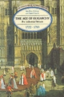 Image for The Age of Oligarchy : Pre-Industrial Britain 1722-1783