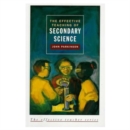 Image for The Effective Teaching of Secondary Science