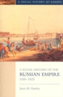 Image for A social history of the Russian Empire 1650-1825