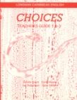 Image for Choices : Bks. 1-3 : Teachers&#39; Guide