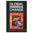Image for Global Environmental Change : Plants, Animals and Communities