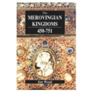 Image for The Merovingian Kingdoms, 450-751