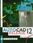 Image for AutoCAD Release 12 for Students