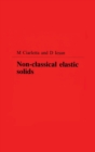 Image for Non-Classical Elastic Solids