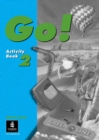 Image for Go! Activity Book 2