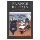 Image for France and Britain, 1900-1940 : Entente and Estrangement