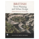 Image for British town planning and urban design  : principles and policies