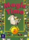 Image for Magic Time : Bk. 2 : Student&#39;s Book